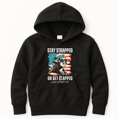 Stay Strapped Or Get Clapped George Washington 1776 Kids Hoodie