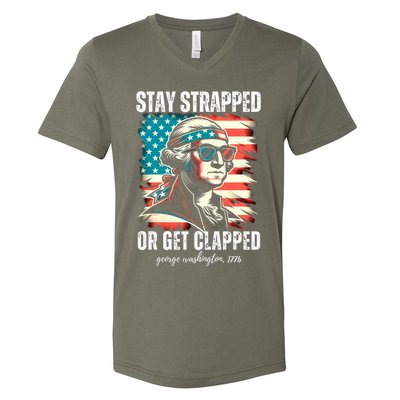 Stay Strapped Or Get Clapped George Washington 1776 V-Neck T-Shirt