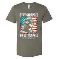 Stay Strapped Or Get Clapped George Washington 1776 V-Neck T-Shirt