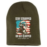Stay Strapped Or Get Clapped George Washington 1776 Short Acrylic Beanie