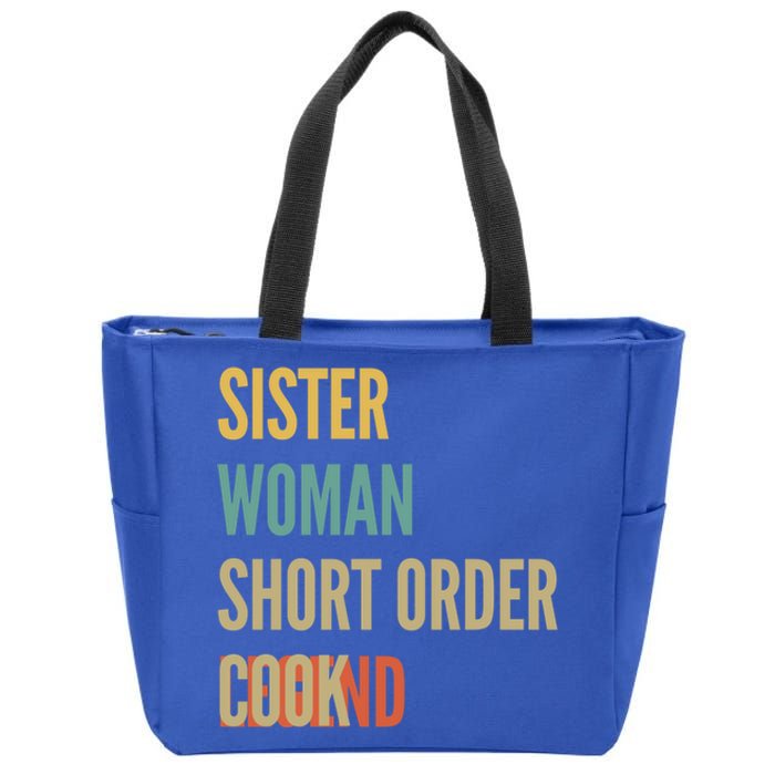 Sister Short Order Cook Legend Meaningful Gift Zip Tote Bag