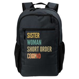 Sister Short Order Cook Legend Meaningful Gift Daily Commute Backpack