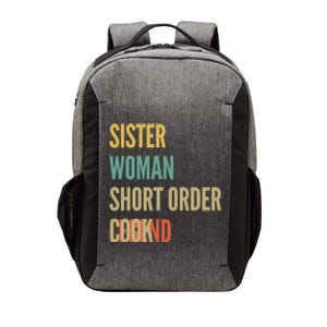 Sister Short Order Cook Legend Meaningful Gift Vector Backpack