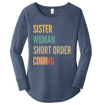 Sister Short Order Cook Legend Meaningful Gift Women's Perfect Tri Tunic Long Sleeve Shirt