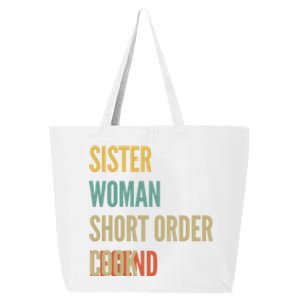 Sister Short Order Cook Legend Meaningful Gift 25L Jumbo Tote