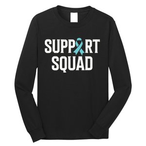 Support Squad Ovarian Cancer Raise Ovarian Cancer Awareness Long Sleeve Shirt