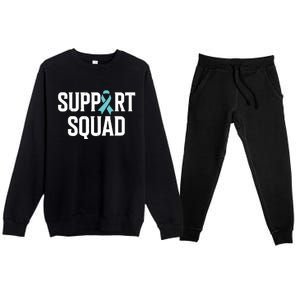 Support Squad Ovarian Cancer Raise Ovarian Cancer Awareness Premium Crewneck Sweatsuit Set