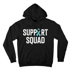 Support Squad Ovarian Cancer Raise Ovarian Cancer Awareness Tall Hoodie