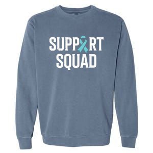 Support Squad Ovarian Cancer Raise Ovarian Cancer Awareness Garment-Dyed Sweatshirt