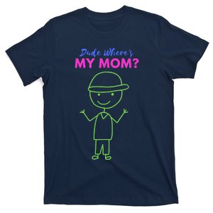 Summertime Schools Out Vacation Dude Wheres My Mom Funny T-Shirt