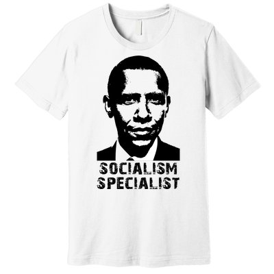 Socialism Specialist Obama Premium T-Shirt