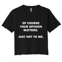 Shannon Sharpe Of Course Your Opinion Matters Just Not To Me Crop Top
