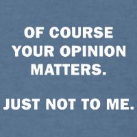 Shannon Sharpe Of Course Your Opinion Matters Just Not To Me Garment-Dyed Sweatshirt