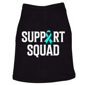 Support Squad Ovarian Cancer Raise Ovarian Cancer Awareness Doggie Tank