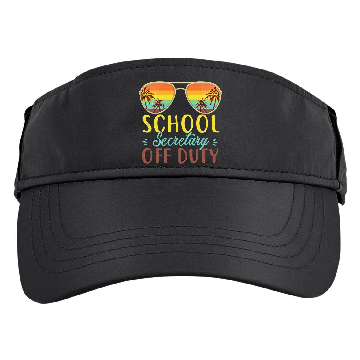 School Secretary Off Duty Summer Vacation Last Day Of School Adult Drive Performance Visor