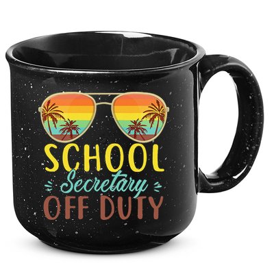 School Secretary Off Duty Summer Vacation Last Day Of School 15oz Campfire Ceramic Mug