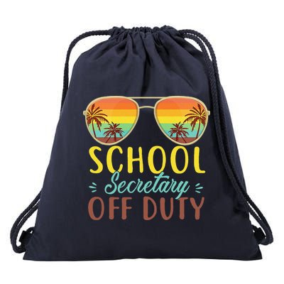 School Secretary Off Duty Summer Vacation Last Day Of School Drawstring Bag