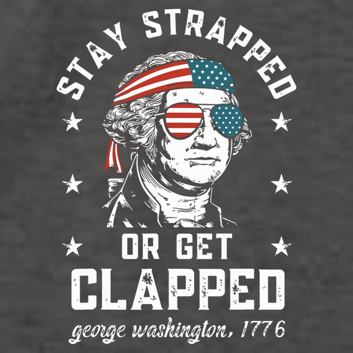 Stay Strapped Or Get Clapped George Washington Vector Backpack