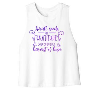 Small Seeds Of Gratitude Will Produce A Harvest Funny Design Women's Racerback Cropped Tank