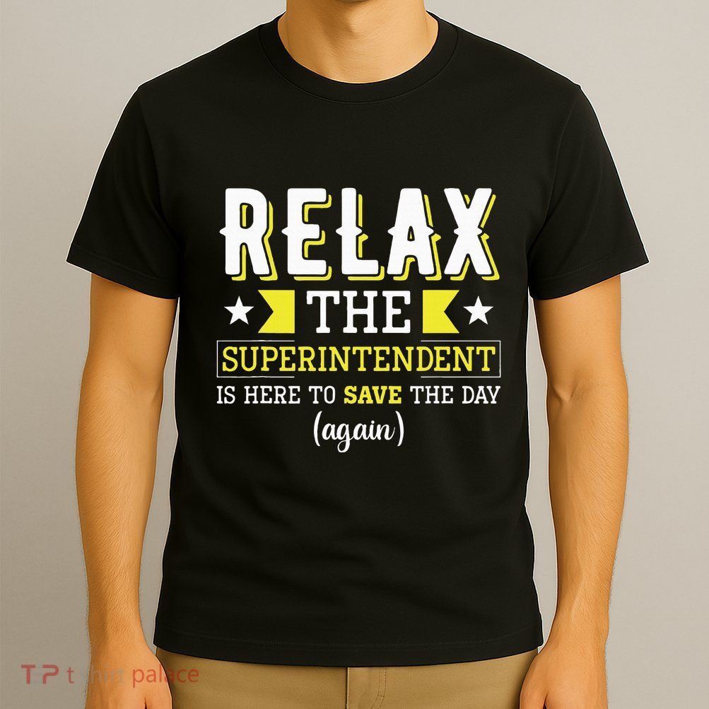 Superintendent – Superintendent Office Supervisor Supervisor T-Shirt