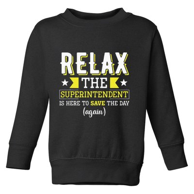 Superintendent – Superintendent Office Supervisor Supervisor Toddler Sweatshirt