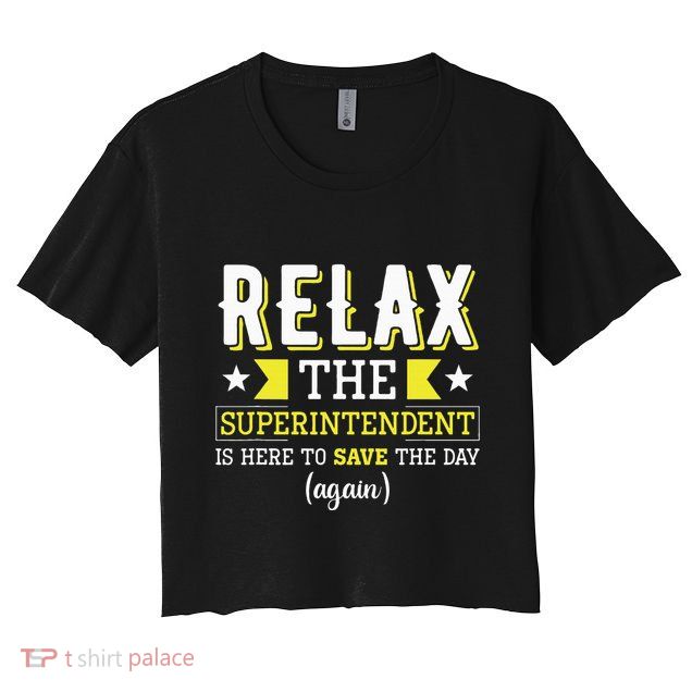 Superintendent – Superintendent Office Supervisor Supervisor Crop Top
