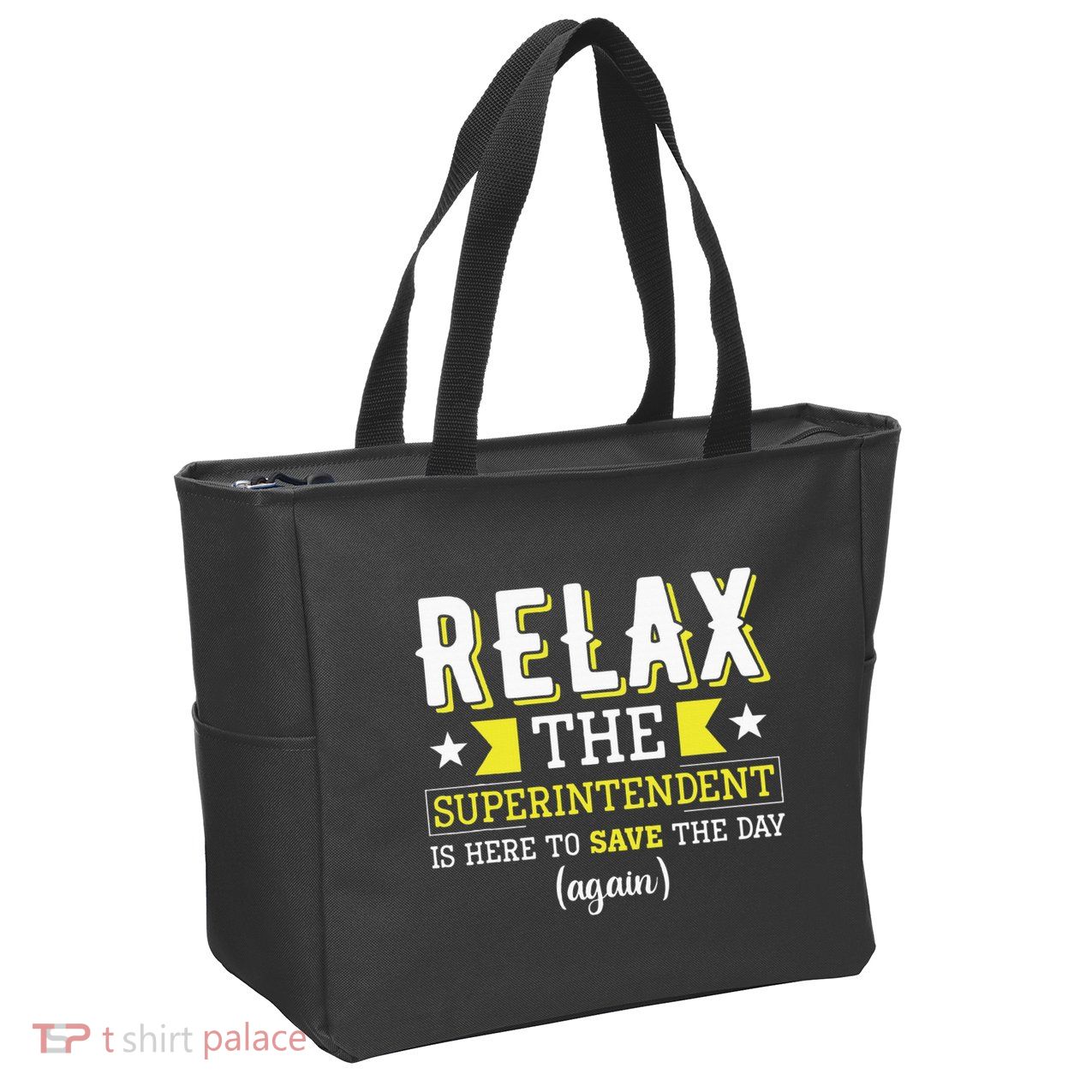 Superintendent – Superintendent Office Supervisor Supervisor Zip Tote Bag