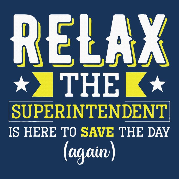 Superintendent – Superintendent Office Supervisor Supervisor Infant Baby Jersey Bodysuit