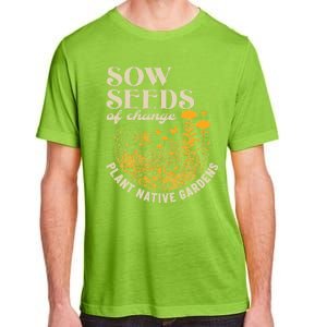 Sow Seeds Of Change Plant Native Gardens Adult ChromaSoft Performance T-Shirt