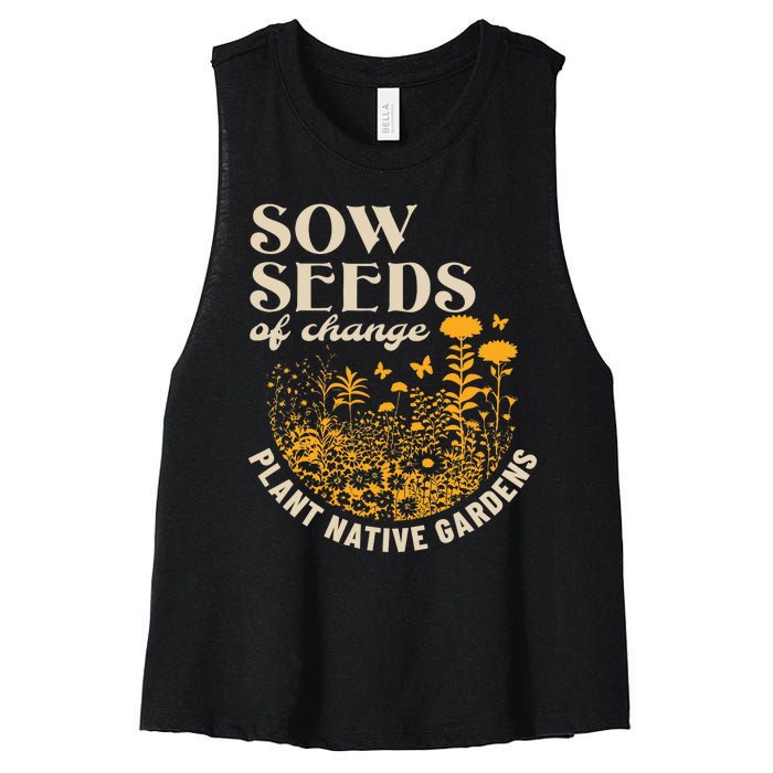 Sow Seeds Of Change Plant Native Gardens Women's Racerback Cropped Tank