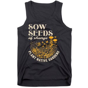 Sow Seeds Of Change Plant Native Gardens Tank Top