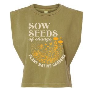 Sow Seeds Of Change Plant Native Gardens Garment-Dyed Women's Muscle Tee