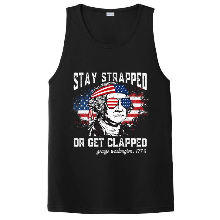 Stay Strapped Or Get Clapped George Washington 4th Of July PosiCharge Competitor Tank