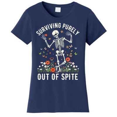 Skeleton Surviving Out Of Spite Alive Out Of Spite Women's T-Shirt