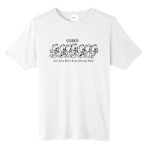 Sober Son Of A Bitch Everything's Real Tall Fusion ChromaSoft Performance T-Shirt