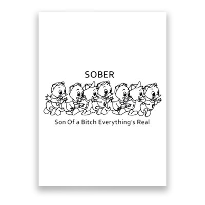 Sober Son Of A Bitch Everything's Real Poster