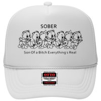 Sober Son Of A Bitch Everything's Real Trucker Hat