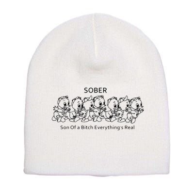Sober Son Of A Bitch Everything's Real Short Acrylic Beanie