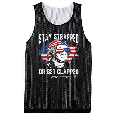 Stay Strapped Or Get Clapped George Washington 4th Of July Mesh Reversible Basketball Jersey Tank