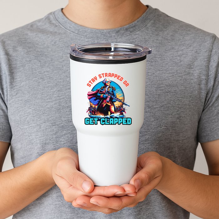 Stay Strapped Or Get Clapped George Washington 4th Of July Tumbler