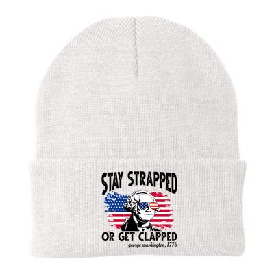 Stay Strapped Or Get Clapped George Washington 1776 Beanie