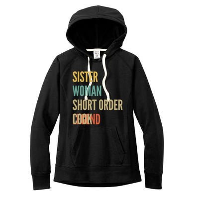 Sister Short Order Cook Legend Gift Women's Fleece Hoodie