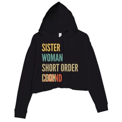 Sister Short Order Cook Legend Gift Crop Fleece Hoodie