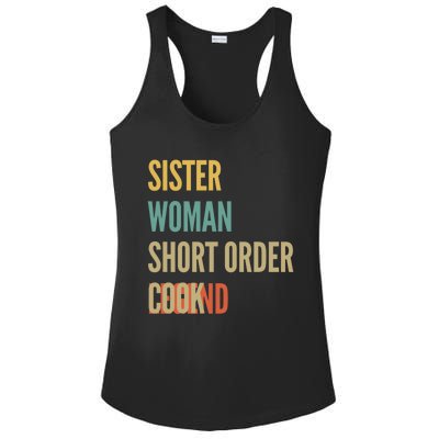 Sister Short Order Cook Legend Gift Ladies PosiCharge Competitor Racerback Tank