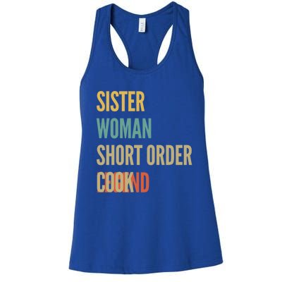 Sister Short Order Cook Legend Gift Women's Racerback Tank