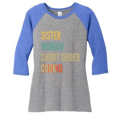 Sister Short Order Cook Legend Gift Women's Tri-Blend 3/4-Sleeve Raglan Shirt