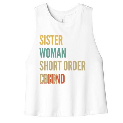 Sister Short Order Cook Legend Gift Women's Racerback Cropped Tank