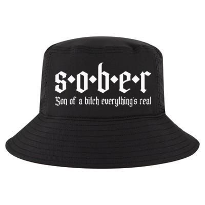 Sober Son Of A Bitch Everythings Real Alcoholics Aa Recovery Cool Comfort Performance Bucket Hat