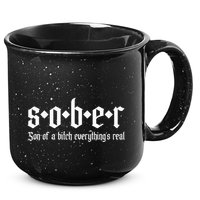 Sober Son Of A Bitch Everythings Real Alcoholics Aa Recovery 15oz Campfire Ceramic Mug