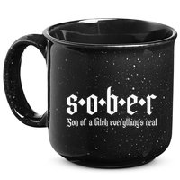 Sober Son Of A Bitch Everythings Real Alcoholics Aa Recovery 15oz Campfire Ceramic Mug